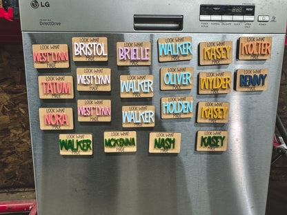 Look What … Made Magnet
