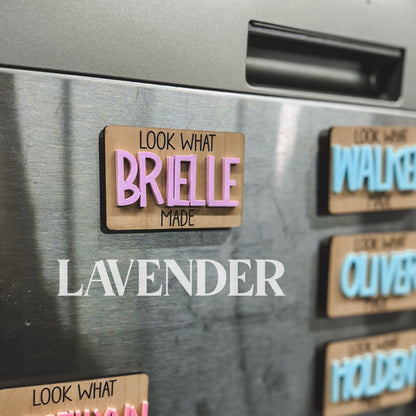 Look What … Made Magnet