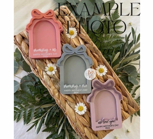 Mother’s Day - Photo Holder - Bow