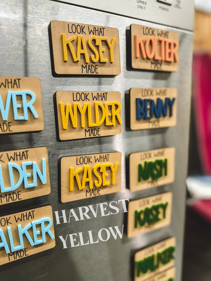 Look What … Made Magnet